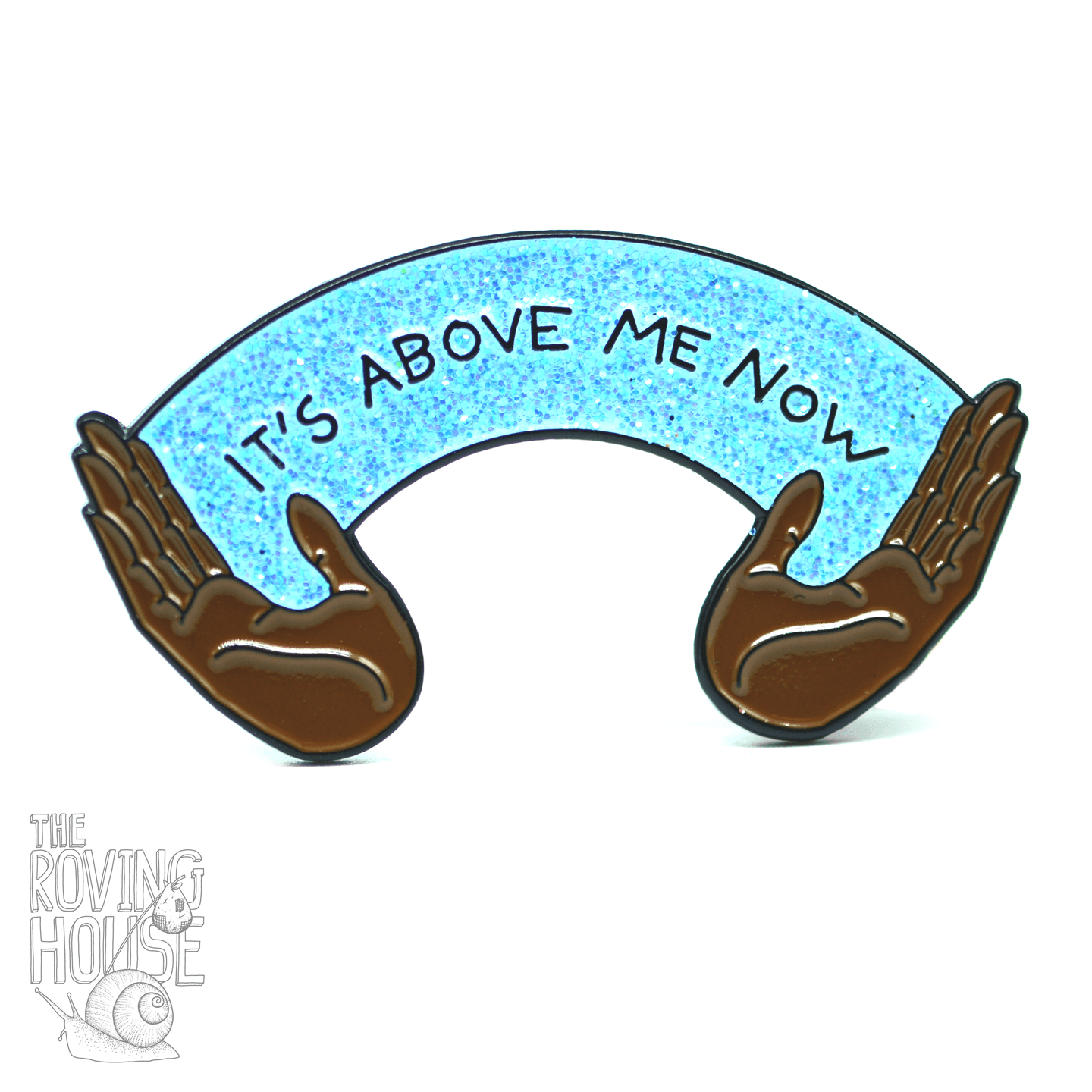 TWGTP "It's Above Me Now" Enamel Pin